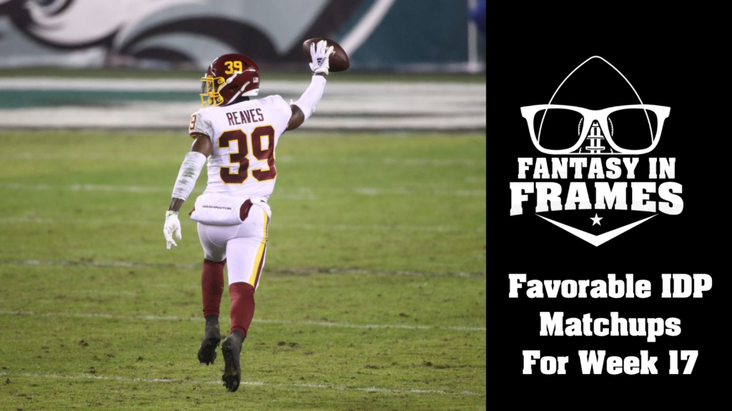 Favorable IDP Matchups for Week 17 (2021) Fantasy In Frames
