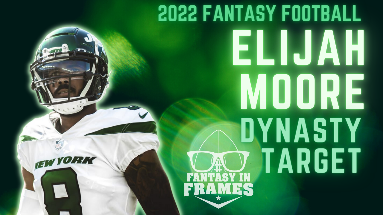 2022 Dynasty Target: Elijah Moore