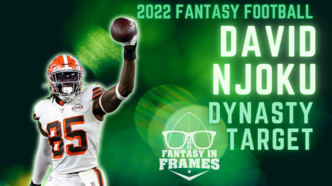 2022 Dynasty Target David Njoku Fantasy In Frames