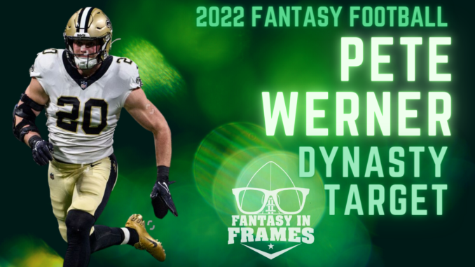 2022 Dynasty Target Pete Werner Fantasy In Frames