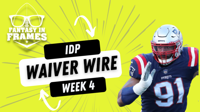 Week 4 IDP Waiver Wire Fantasy In Frames 2022