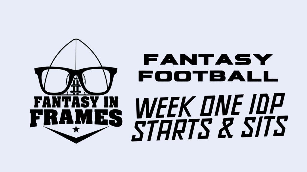 IDP Fantasy Football Starts and Sits for Week 1 2022