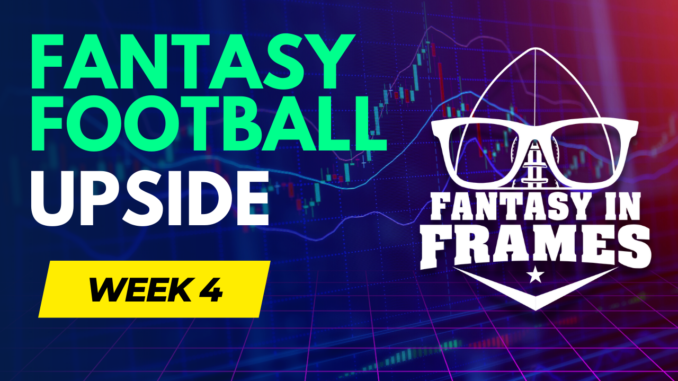 Fantasy Football Upside in Week 4 (2022) Fantasy In Frames