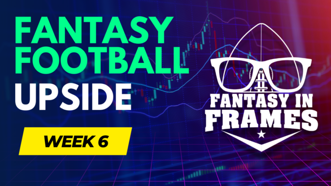 Fantasy Football Upside Week 6 Fantasy Football