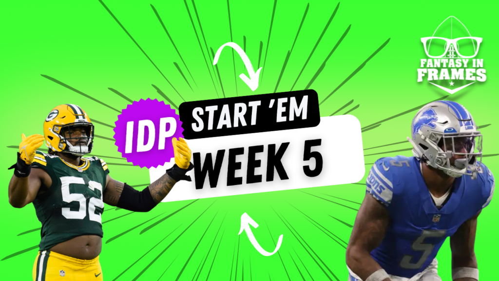 Week 5 IDP Starts Fantasy In Frames Fantasy Football 2022