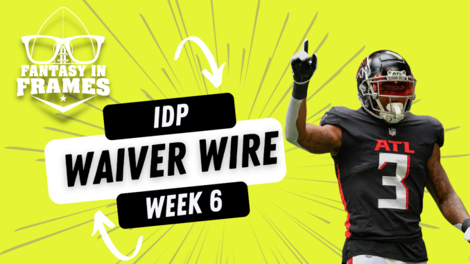 IDP Waiver Wire for Week 6 (2022) Fantasy In Frames