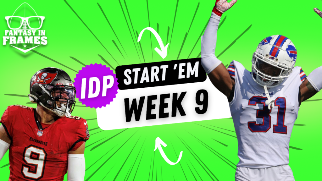 IDP STARTS Week 9 (2022) Fantasy In Frames