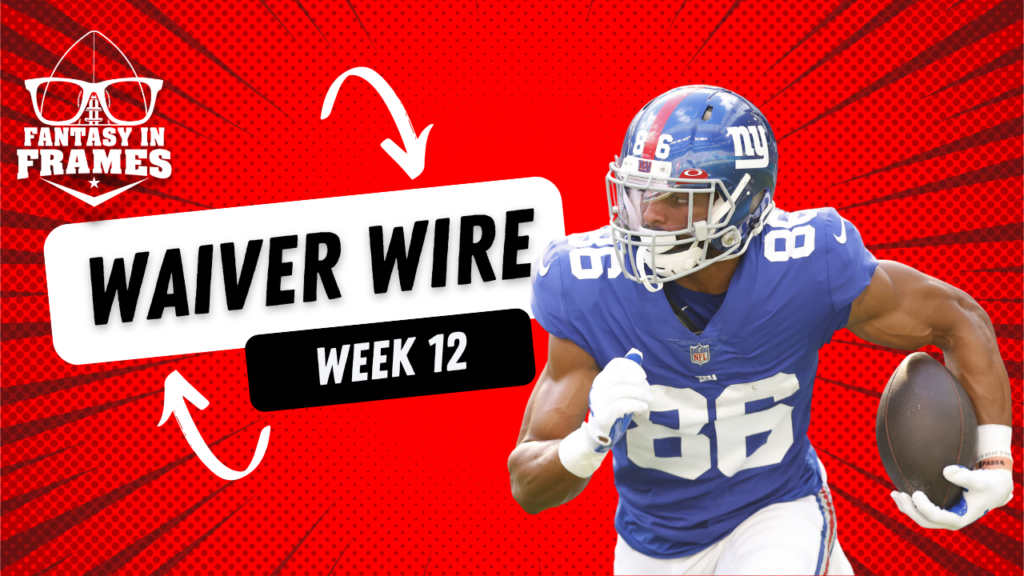 Fantasy In Frames Waiver Wire for Week 12 (2022)