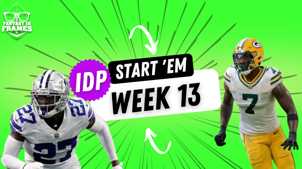 IDP Starts for Week 13 (2022) Fantasy In Frames