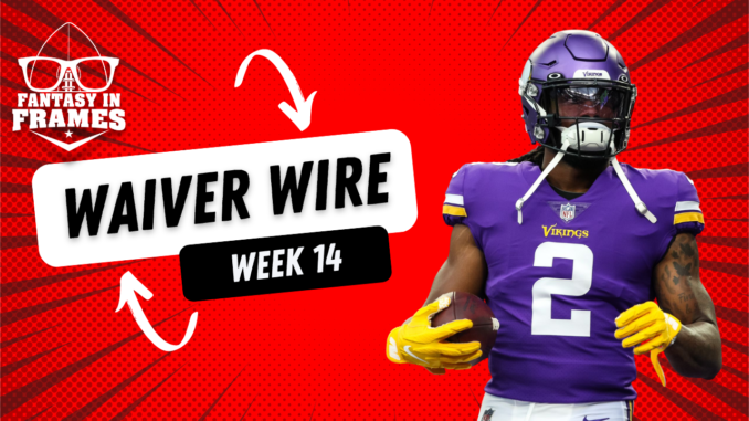 Waiver Wire Adds for Week 14 (2022) Fantasy In Frames