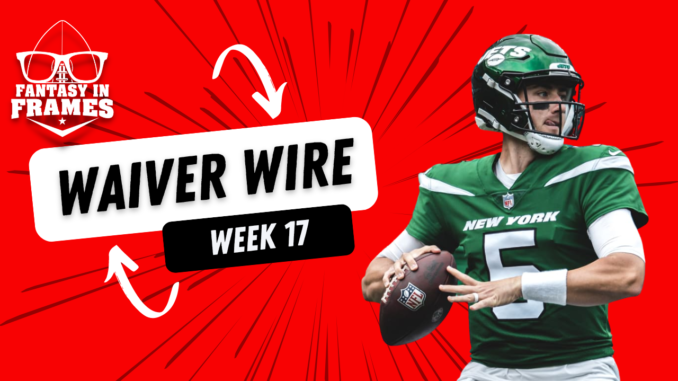 Waiver Wire Adds for Week 17 (2022) Fantasy In Frames