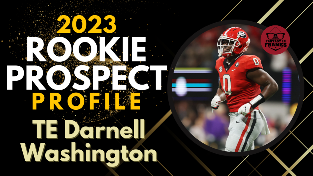 2023 Rookie Prospect Profile Darnell Washington | Fantasy In Frames