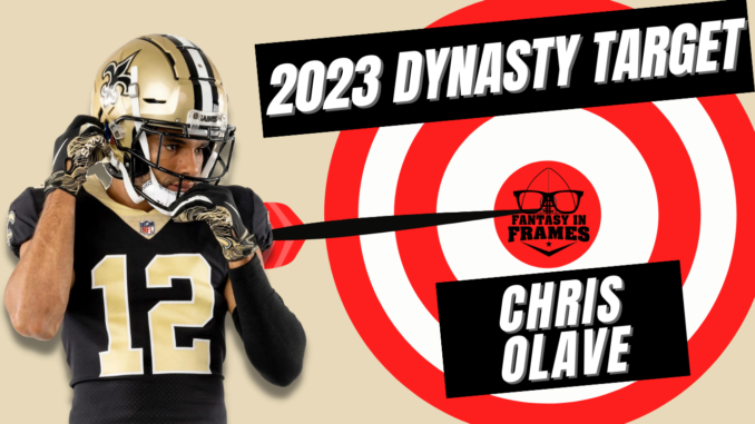 2023 Dynasty Target Chris Olave | Fantasy In Frames