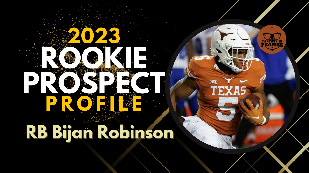 2023 Fantasy Football Player Profile: Bijan Robinson has RB 1