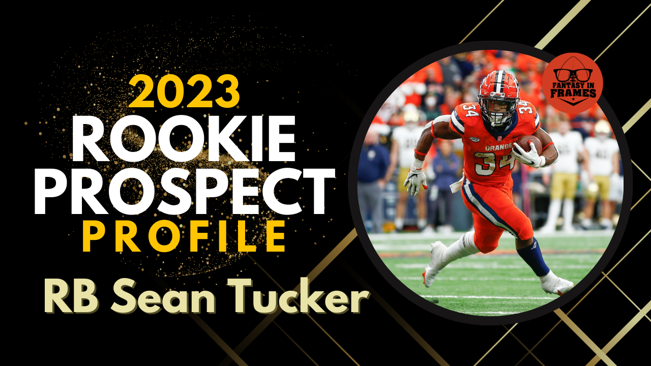 2023 Dynasty Rookie Early Look: Sean Tucker, RB Syracuse - Dynasty