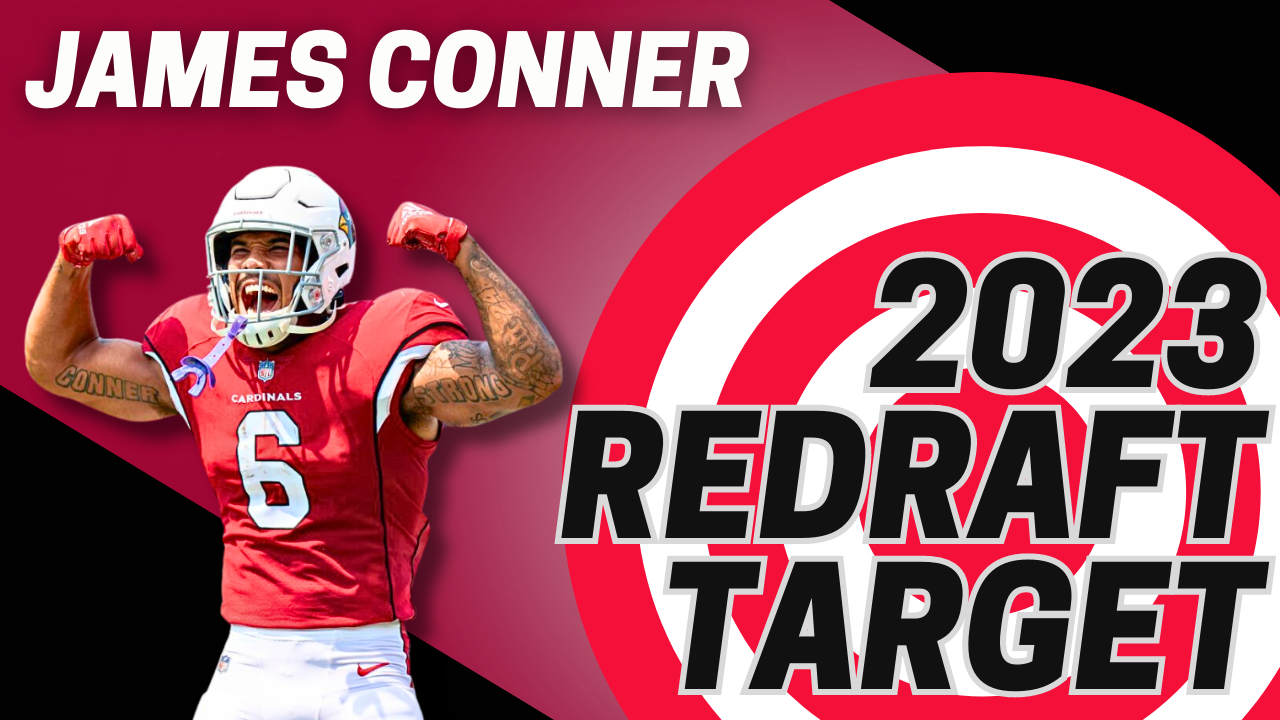 2023 Redraft Target: James Conner | Fantasy In Frames