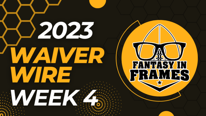 Fantasy Football Waiver Wire for Week 4 (2023) | Fantasy In Frames