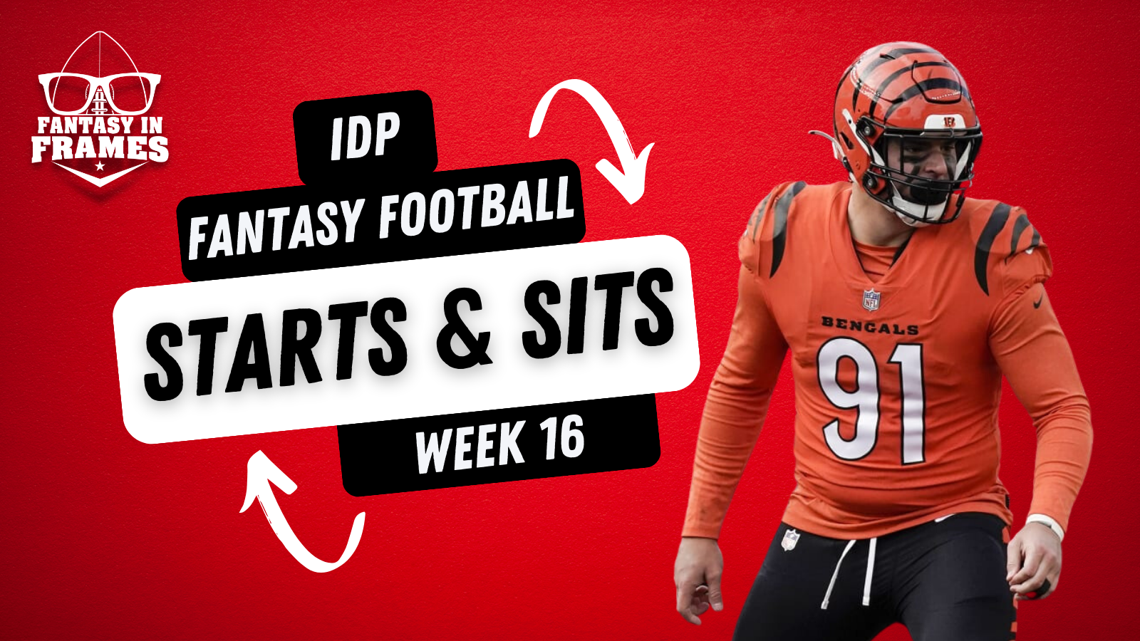 2023 IDP Starts and Sits Week 16 | Fantasy In Frames