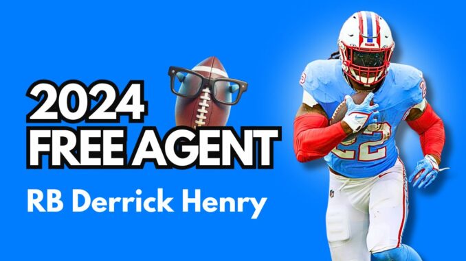 2024 NFL Free Agent Running Back: Derrick Henry | Fantasy In Frames
