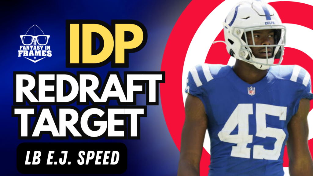 2024 IDP Redraft Target E.J. Speed | Fantasy In Frames