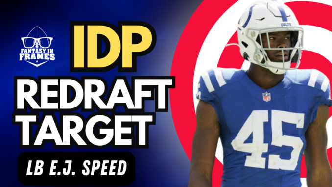 2024 IDP Redraft Target E.J. Speed | Fantasy In Frames