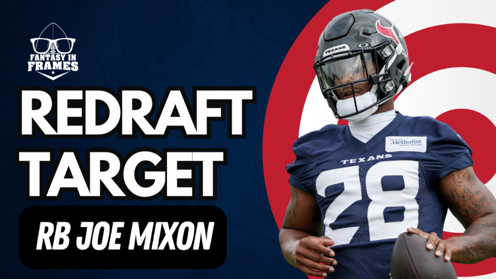 2024 Redraft Target Joe Mixon | Fantasy In Frames