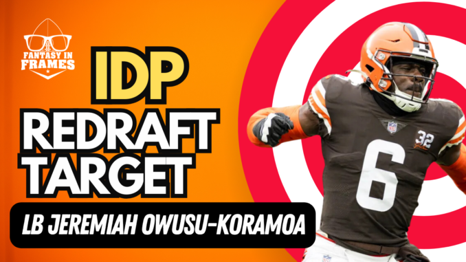 2024 IDP Redraft Target Jeremiah Owusu-Koramoah | Fantasy In Frames