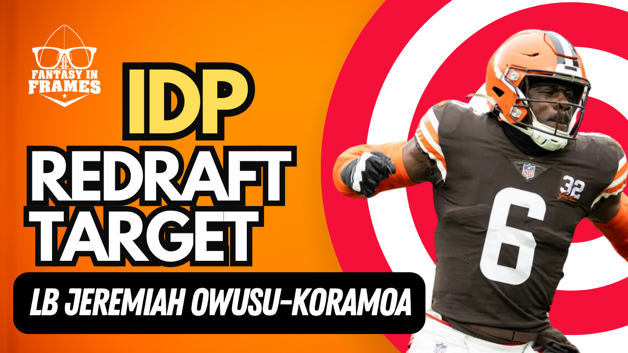 2024 IDP Redraft Target Jeremiah Owusu-Koramoah | Fantasy In Frames