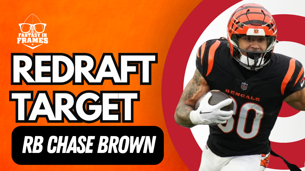 2024 Redraft Target Chase Brown | Fantasy In Frames