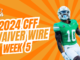 2024 College Fantasy Waiver WIre Week 5 | Fantasy In Frames