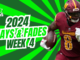 Plays And Fades Week 4 (2024) | Fantasy In Frames