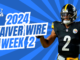 Waiver Wire Week 2 (2024) | Fantasy In Frames