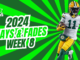 Plays And Fades Week 8 (2024) | Fantasy In Frames