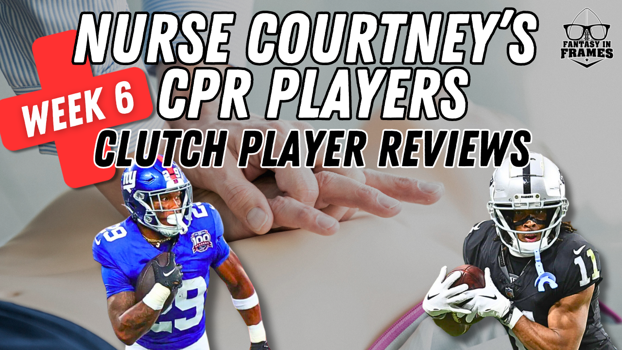 Fantasy Football CPR with Nurse Courtney: Week 6 (2024)