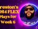 Preston's FLEX Plays for Week 6 | Fantasy In Frames