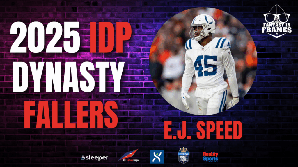 2025 IDP Dynasty Faller: E.J. Speed | Fantasy In Frames